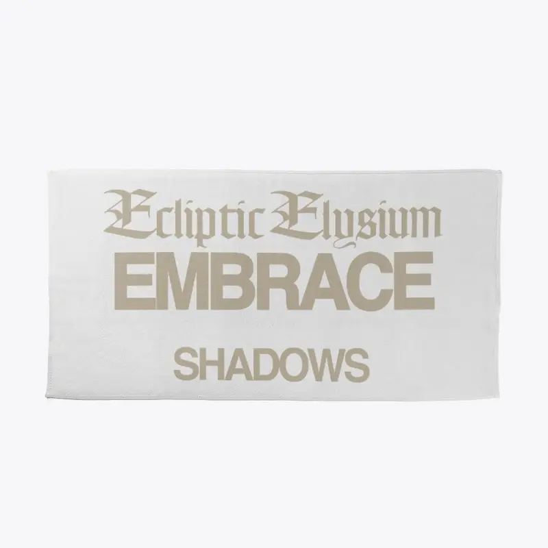 Ecliptic Elysium, Embrace Shadows