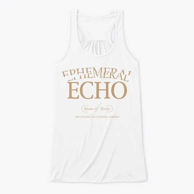 Ephemeral Echo, Echoes of Eternity